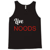live noods Tank Top