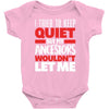 tried to keep quiet but my ancestors Baby Bodysuit