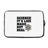 Science It's Like Magic But Real Laptop sleeve