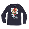 let it snow Long Sleeve Shirts