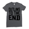 outlaws to the end 3 Ladies Fitted T-Shirt