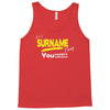 it's a surname thing Tank Top