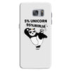 5 Percent Unicorn 95 Percent Ninja Samsung Galaxy S7