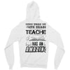 This 4 TH Grade Teacher Has An Amazing! Class Zipper Hoodie