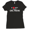 i love my crazy girl friend Ladies Fitted T-Shirt
