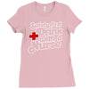 safety first drink with a nurse Ladies Fitted T-Shirt
