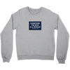 Sometimes the King is a Woman Crewneck Sweatshirt