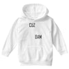 cuz dam Youth Hoodie