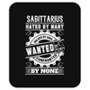 Sagittarius Hated By Many Wanted By Plenty Mousepad