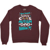super cool autism dad Crewneck Sweatshirt