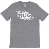 let's hug it out! T-Shirt