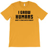 I Grow Humans - What is Your Super Power? T-Shirt