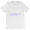 sideshow T-Shirt