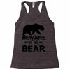 Beware Of The Bear Racerback Tank