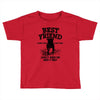 Best Friend Pİtbull Toddler T-shirt