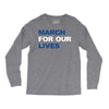March For Our Lives Long Sleeve Shirts