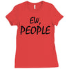 ew people Ladies Fitted T-Shirt