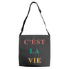Cest La Vie Adjustable Strap Totes
