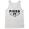 Broke It - Fixed It Tank Top