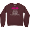 July Girl Hated By Many Crewneck Sweatshirt