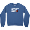Occupy Mars Crewneck Sweatshirt