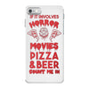 horror movies, pizza and beer iPhone 7 Case