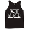 pwn noobs Tank Top