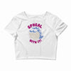 spheal with it! Crop Top