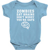 Zombies Eat Brains Dont Worry You Are Safe Baby Bodysuit