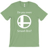 do you even smash bro T-Shirt