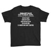 Smartass October Girl Youth Tee