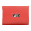 WE TALK Accessory Pouches
