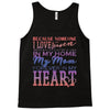 my mom is in heaven forever Tank Top
