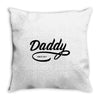daddy 2017 Throw Pillow