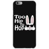 too hip to hop   bunny easter iPhone 6/6s Case