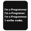 Revolution I Write Code Mousepad