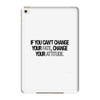 IF YOU CANT CHANGE iPad Mini 4