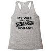 awesome husband Racerback Tank