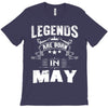 Legends Are Born In May T-Shirt