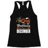 Halloween Kings Are Born In December Racerback Tank