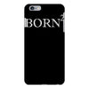 born 2 again iPhone 6/6s Plus Case