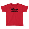 engineer funny t shirt engineers are never wrong t shirt shirt funny t Toddler T-shirt