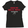 Suck my balls mate Ladies Fitted T-Shirt