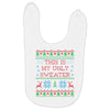 this is my ugly sweater Baby Bibs