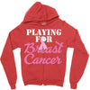 playing for breast cancer Zipper Hoodie