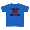 feeling fangtastic Toddler T-shirt