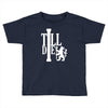 till die Toddler T-shirt