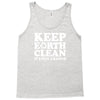 keep earth clean it's not uranus Tank Top