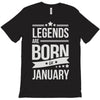 legends are born in january T-Shirt