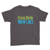 every body walk Youth Tee